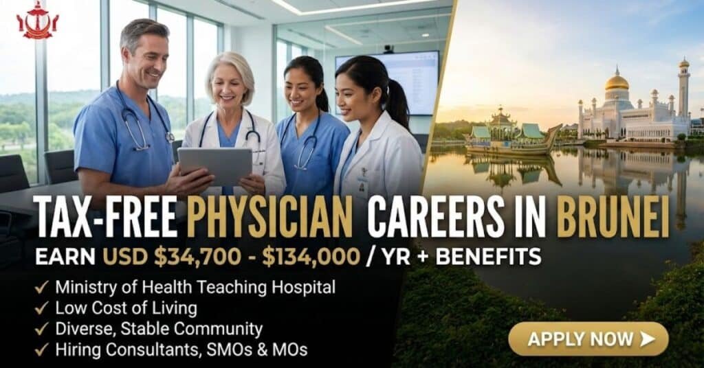Ministry of Health Brunei Recruitment: Tax-Free Doctor Jobs in SE Asia Ministry of Health Brunei Recruitment: Your Guide to Tax-Free Doctor Jobs in SE Asia